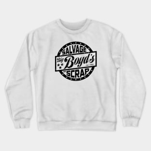 Boyd's Salvage and Scrap (Worn) [Rx-Tp] Crewneck Sweatshirt